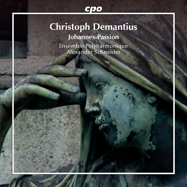 Johannes Passion <br>Christoph Demantius